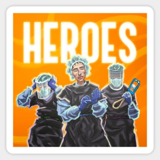 Heroes - Design 2 Sticker